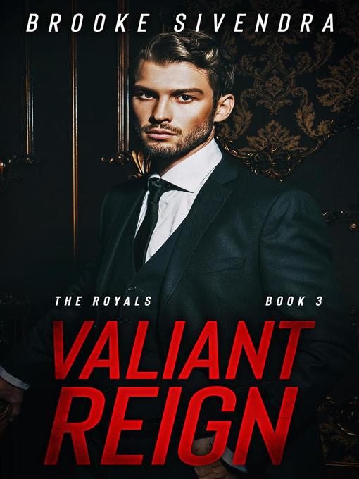 Title details for Valiant Reign by Brooke Sivendra - Available